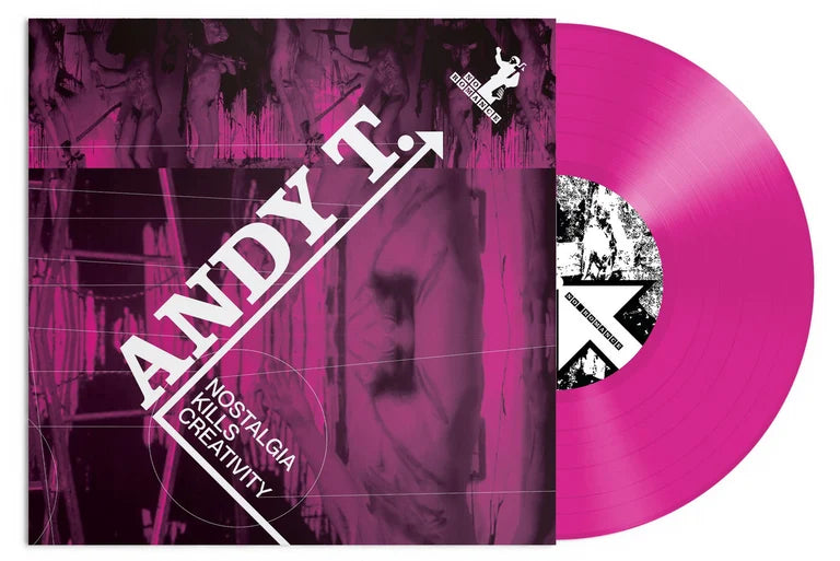 Andy T - Nostalgia Kills Creativity