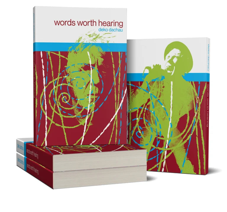 Deko Dachau - Words Worth Hearing (book)