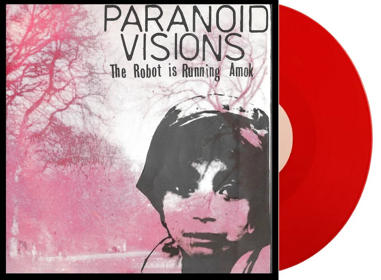 Paranoid Visions - The Robot is Running Amok (40th Anniversary edition)