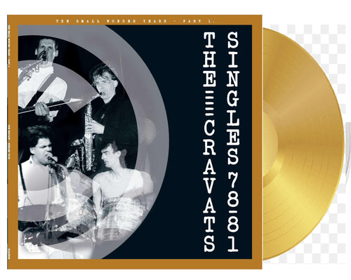 The Cravats - The Singles: The Small Wonder Years (Part 1)